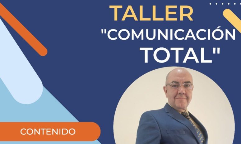 Comunicación Total: oportunidad en Morelia para perfeccionar interacción